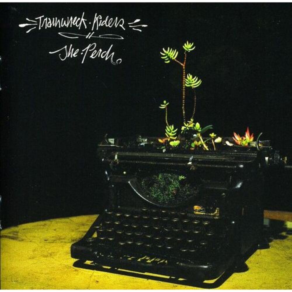 Trainwreck Riders - The Perch  CD